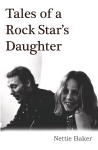 Tales of a rock star's daughter