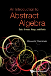 Introduction To Abstract Algebra, An: Sets, Groups, Rings, And Fields