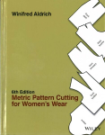 Metric Pattern Cutting for Women's Wear 6th Edition