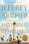 Nothing Ventured: The Sunday Times #1 Bestseller