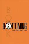 New Bottoming Book 2nd Revised edition