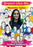 Dream Like Me - South Asian Football Trailblazers