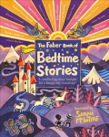 Faber Book of Bedtime Stories: A comforting story tonight for a happy day tomorrow Main