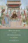 Boundaries of the International: Law and Empire
