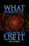 What Astrology is and How To Use it Large type / large print edition