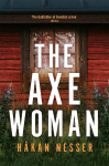 Axe Woman: A Gripping Thriller from the Godfather of Swedish Crime