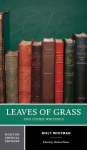 Leaves of Grass: A Norton Critical Edition Critical edition