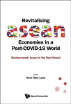 Revitalising Asean Economies In A Post-covid-19 World: Socioeconomic Issues In The New Normal