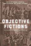 Objective Fictions: Philosophy, Psychoanalysis, Marxism