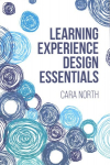 Learning Experience Design Essentials