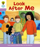 Oxford Reading Tree: Level 1plus: More First Sentences A: Look After Me: Look After Me, Level 1plus