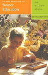 Introduction to Steiner Education: The Waldorf School