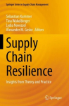Supply Chain Resilience: Insights from Theory and Practice 1st ed. 2022