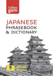 Collins Japanese Phrasebook and Dictionary Gem Edition: Essential Phrases and Words in a Mini, Travel-Sized Format 3rd Revised edition