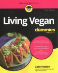 Living Vegan For Dummies 2nd edition