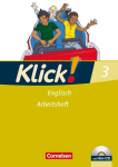 Klick! Englisch 3: 7. Schuljahr. Arbeitsheft, Klick! Englisch 3: 7. Schuljahr. Arbeitsheft