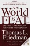 The World is flat: The Globalized World in the Twnty-First Century, The World is flat: The Globalized World in the Twnty-First Century