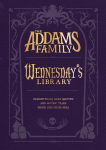 The Addams Family: Wednesdays Library, The Addams Family: Wednesdays Library