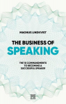 The Business of Speaking: The 10 commandments to becoming a smart speaker, The Business of Speaking: The 10 commandments to becoming a smart speaker