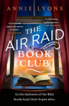 The Air Raid Book Club, The Air Raid Book Club