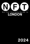 Not for Tourists Guide to London 2024, Not for Tourists Guide to London 2024