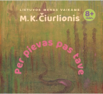 Per pievas pas tave, Per pievas pas tave