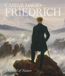 Caspar David Friedrich: The Soul of Nature, Caspar David Friedrich: The Soul of Nature