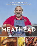 Meathead: The Science of Great Barbecue and Grilling, Meathead: The Science of Great Barbecue and Grilling
