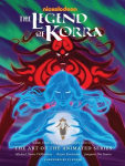 The Legend of Korra: The Art of the Animated Series--Book Two: Spirits (Second Edition), The Legend of Korra: The Art of the Animated Series--Book Two: Spirits (Second Edition)