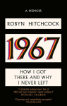 1967: How I Got There and Why I Never Left, 1967: How I Got There and Why I Never Left