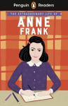 Penguin Readers Level 2: The Extraordinary Life of Anne Frank (ELT Graded Reader), Penguin Readers Level 2: The Extraordinary Life of Anne Frank (ELT Graded Reader)