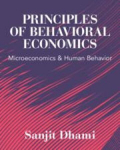 Principles of Behavioral Economics: Microeconomics and Human Behavior, Principles of Behavioral Economics: Microeconomics and Human Behavior