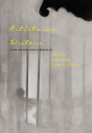 Artists as Writers: Living and Sustaining a Creative Life, Artists as Writers: Living and Sustaining a Creative Life