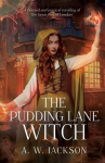The Pudding Lane Witch, The Pudding Lane Witch