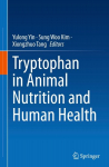 Tryptophan in Animal Nutrition and Human Health, Tryptophan in Animal Nutrition and Human Health