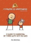 Cyanide & Happiness: A Guide to Parenting by Three Guys with No Kids: 20th Anniversary, Cyanide & Happiness: A Guide to Parenting by Three Guys with No Kids: 20th Anniversary