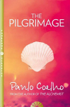 The Pilgrimage : A Contemporary Quest for Ancient Wisdom