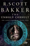 Unholy Consult: book 4 of the aspect-emperor