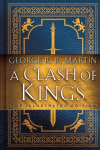 Clash of Kings: The Illustrated Edition: A Song of Ice and Fire: Book Two