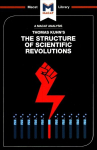 Analysis of Thomas Kuhn's the structure of scientific revolutions