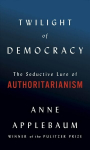 Twilight of Democracy