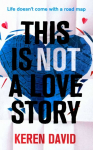 This is not a love story