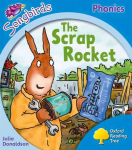 Oxford Reading Tree Songbirds Phonics: Level 3: The Scrap Rocket, Level 3