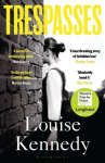 Trespasses : Longlisted for the Women's Prize for Fiction 2023