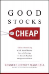 Good Stocks Cheap: Value Investing with Confidence for a Lifetime of Stock Market Outperformance