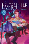 So This Is Ever After Reprint ed.