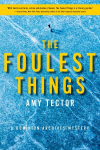 Foulest Thing: A Dominion Archives Mystery