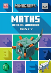 Minecraft Maths Ages 6-7: Official Workbook, Minecraft Maths Ages 6-7: Official Workbook