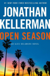 Open Season: An Alex Delaware Novel, Open Season: An Alex Delaware Novel