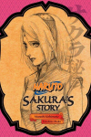 Naruto: Sakura's Story-Love Riding on the Spring Breeze: Sakura's Story